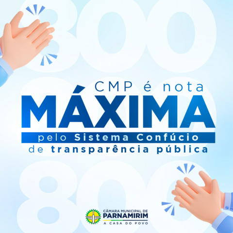 Câmara de Parnamirim atinge nota máxima no Mapeamento de Portais de Transparência