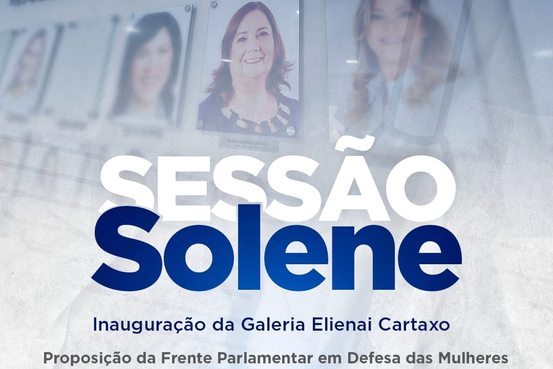 Galeria Elienai Cartaxo faz homenagem a vereadoras 