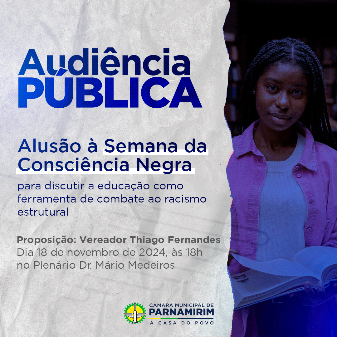 Casa Legislativa promove audiência pública para debater racismo estrutural 