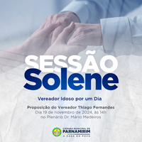 Casa Legislativa promove Sessão Solene em homenagem aos idosos do município